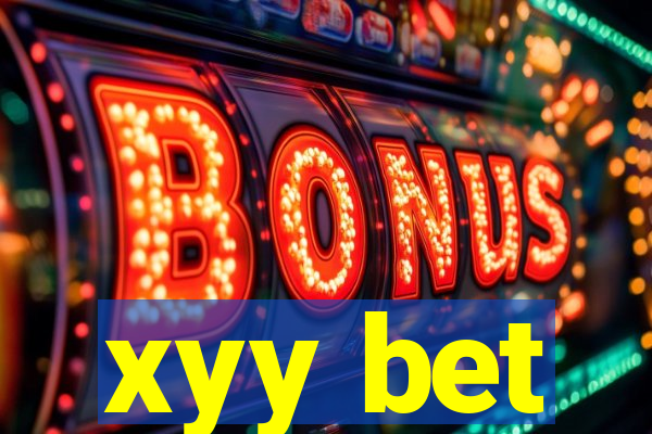 xyy bet